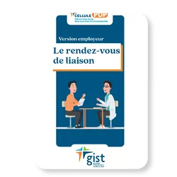 Le rendez vous de liaison version employeur